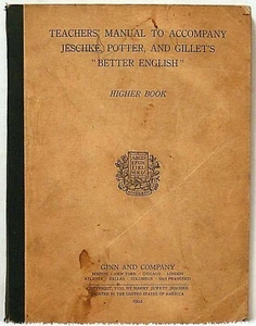 1930 TEACHERS MANUAL TO ACCOMPANY JESCHKE POTTER GILLET Better English Vintage - Picture 1 of 1