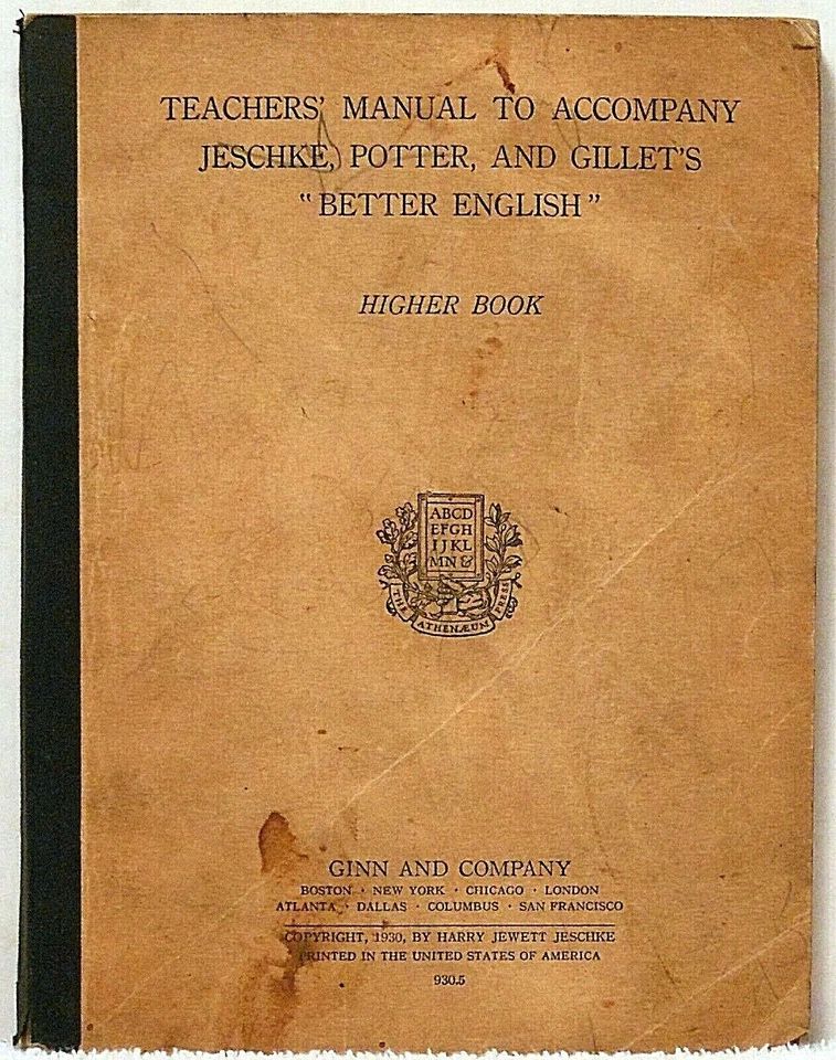 1930 TEACHERS MANUAL TO ACCOMPANY JESCHKE POTTER GILLET Better English Vintage - Image 1 of 1