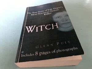 Witch The True Story Of Las Vegas's Most Notorious Serial Killer Glenn Puit book - Picture 1 of 5