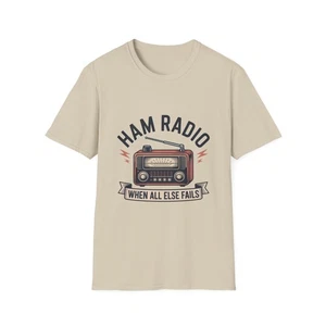 Ham Amateur Radio TShirt When All Else Fails Unisex Softstyle T-Shirt - Picture 1 of 121