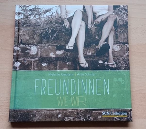 Freundinnen wie wir, Melanie Carstens u. Anja Schäfer, SCM-Verlag - Bild 1 von 3