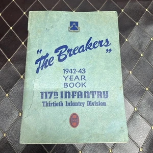 RARO 1942-43 WWII 117° Reggimento Fanteria "The Breakers" Annuario -30° Divisione - Foto 1 di 9