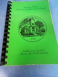 Recipes From Historic Coddle Creek Church Mooresville North Carolina Cookbook - Picture 1 of 11