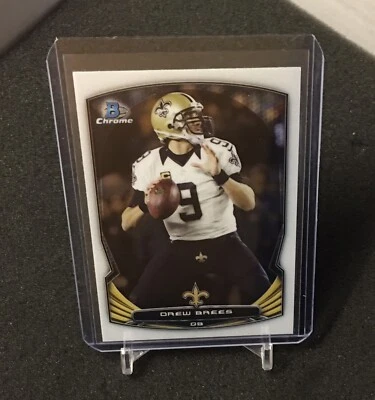 Drew Brees 2014 Bowman Chrome card 27 New Orleans Saints - Image 1 of 2