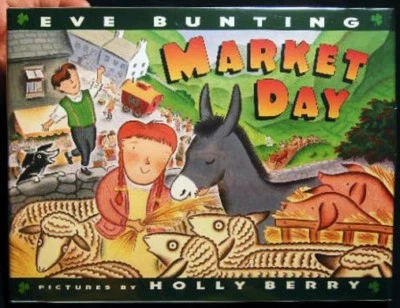 1996 MARKET DAY IRELAND RURAL IRISH VILLAGE EVE BUNTING HOLLY BERRY 1st Ed VG DJ - Image 1 of 4