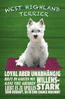 Schild Spruch West Highland Terrier Steckbrief Loyal aber Unabhängig Hund JW