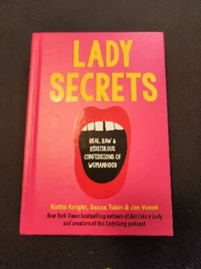 Lady Secret: Real, Eaw & Ridiculous Confessions Of Womanhood - 1st Edition - Foto 1 di 5