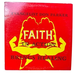 Evangelist Don Parker - Faith In Action Brings Healing - VINYL RECORD LP Rare! - Picture 1 of 4