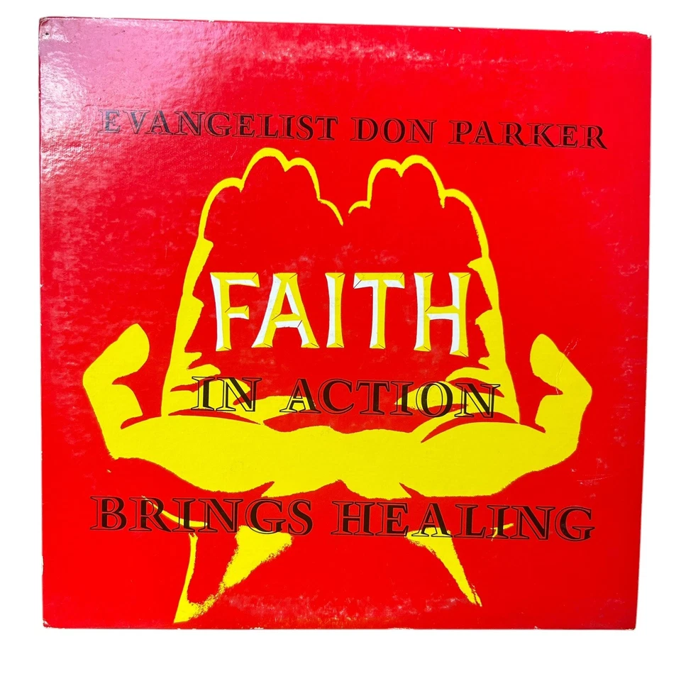 Evangelist Don Parker - Faith In Action Brings Healing - VINYL RECORD LP Rare! - Image 1 of 4
