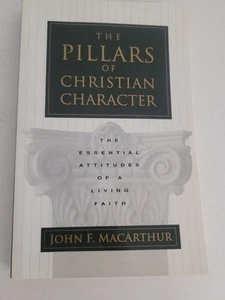 The Pillars of Christian Character by John F. Macarthur - Imagen 1 de 3