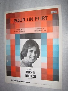PARTITION MUSICALE FRANCE MICHEL DELPECH POUR UN FLIRT - Picture 1 of 1