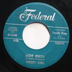 FREDDY KING - HIDE AWAY / I LOVE THE WOMAN - SOUL 45 - Bild 1 von 2