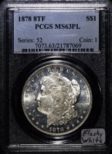 1878 8TF Morgan Dollar PCGS MS-63 PL; Flashy White - Picture 1 of 4
