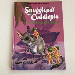 SNUGGLEPOT AND CUDDLEPIE ON BOARD THE SNAG by May Gibbs Book YOUNG AUSTRALIA H/C - Picture 1 of 14