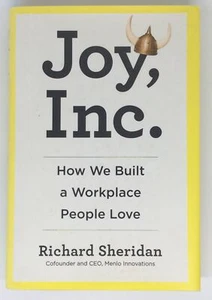 Joy, Inc. How We Built a Workplace People Love, by Sheridan - Hardcover - NEW! - Picture 1 of 3