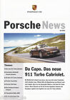 Porsche News 2007 3/07 Porsche 911 Turbo Cabriolet 718-8 RS Spyder 962 