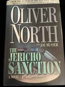Oliver North JERICHO SANCTION First edition SIGNED Fine Hardcover DJ Middle East - Picture 1 of 2