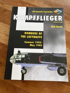 KAMPFFLIEGER Bombers of the Luftwaffe CLASSIC COLOURS WWII Aircraft Vol 4 Beale - Picture 1 of 4