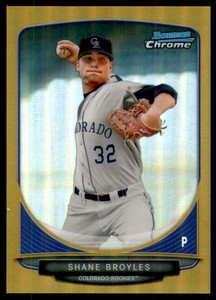 2013 Bowman Chrome Prospects Gold Refractors #BCP96 Shane Broyles /50 