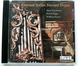 Eastman Italian Baroque Organ CD 2005 Hans Davidsson David Higgs William Porter - Imagen 1 de 3