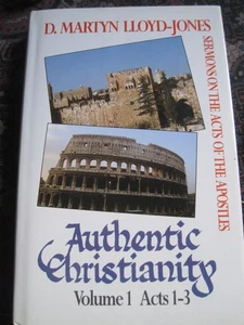 Authentisches Christentum - Martyn Lloyd Jones - Predigten über die Apostelgeschichte - Bild 1 von 3