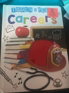 Careers : Touch & Feel by Jessica Carapella (2022, Touchy/Feely Book) - Foto 1 di 3