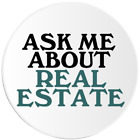 Ask Me About Real Estate - 10 Pack Circle Stickers 3 Inch - Realtor Home
