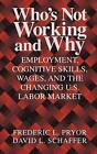Whos Not Working And Why Employment Cognitive Skills Wages And The Changing