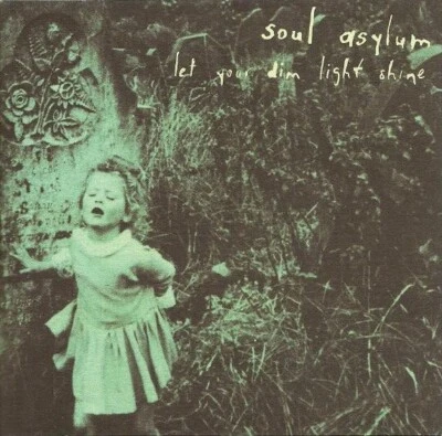 SOUL ASYLUM Let Your Dim Light Shine 1995 CD ALTERNATIVE ROCK COLUMBIA - Image 1 of 2