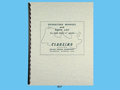Clausing 12" Lathe 4800 Series Operating and Parts Manual s/n 17434 & up  *817 - Image 1 of 4