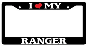 Black License Plate Frame I Heart My Ranger Auto Accessory Novelty - Picture 1 of 1