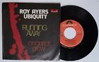 18070 45 giri 7" - Roy Ayers Ubiquity - Running away / Cincinnati growl