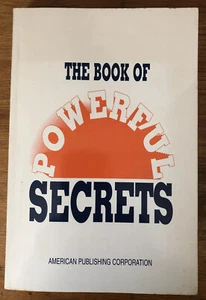 The Book Of Powerful Secrets - American Publishing Corporation - 1994 - Imagen 1 de 9