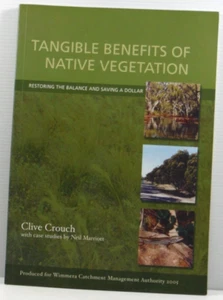 Tangible Benefits of Native Vegetation by Clive Crouch Environment Case studies - Picture 1 of 10