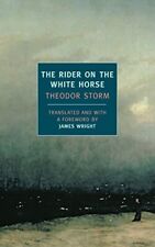 The Rider on the White Horse: And Se..., Storm, Theodor