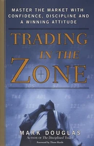 Trading in the Zone by Mark Douglas paperback *** - Picture 1 of 3