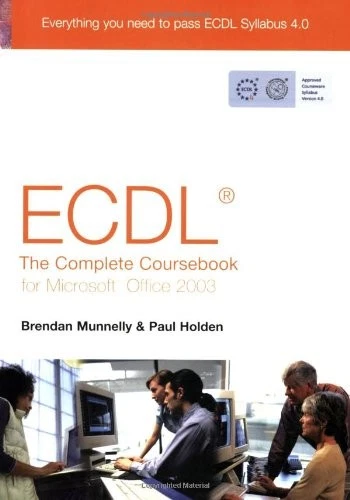 ECDL4 the Complete Coursebook for Office 2003 By Paul Holden,Bre - Image 1 of 1