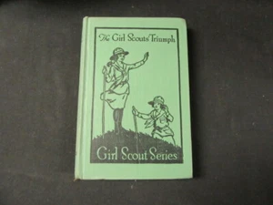 The Girl Scouts Triumph, Katherine Galt, 1921 Girl Scout Series AB  - Imagen 1 de 1