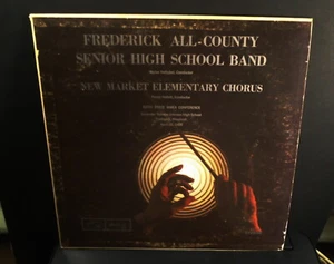 1968 Frederick Senior High School Band & New Market Chorus LP Record Album * - Imagen 1 de 4