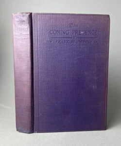 The Coming Presence by Frank M. Thomas - Picture 1 of 4