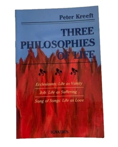 Three Philosophies of Life - Peter Kreeft - Picture 1 of 1