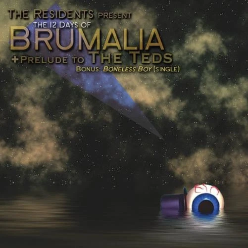 The Residents The 12 Days of Brumalia: + Prelude to the Teds (CD) Album Foto 1 de 1