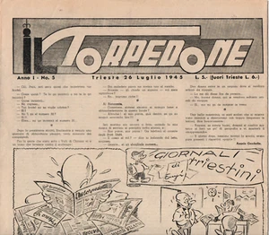 gx 52 IL TORPEDONE Rivista triestina di attualità - 26 luglio 1945 Anno I N°5 - Imagen 1 de 2