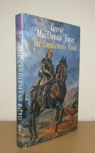 George MacDonald Fraser - The Candlemass Road - 1st/1st (1993 First Edition DJ) - Imagen 1 de 2