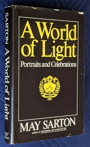 1976 Flat SIGNED MAY SARTON "A World of Light: Portraits & Celebrations" HC w DJ - Picture 1 of 10