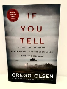 If You Tell: A True Story of Murder, Family Secrets, and the Unbreakable Bond - Picture 1 of 3