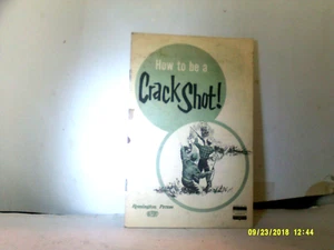 VINTAGE HOW TO BE A CRACK SHOT REMINGTON BOOKLET - Picture 1 of 2