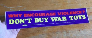 Don't Buy War Toys ~ Vintage Propaganda Political 1980s LRG Bumper Sticker DECAL - Picture 1 of 11