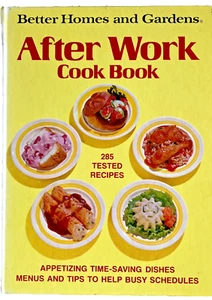 Vintage Better Homes Gardens After Work Cookbook 1974 First Ed First Print MINT - Picture 1 of 6