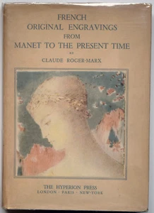 French Original Engravings from Manet to the Present Time; Roger-Marx, Hyperion - Picture 1 of 11